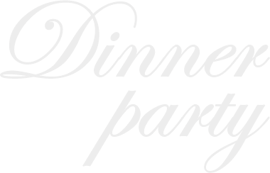 Dinner party